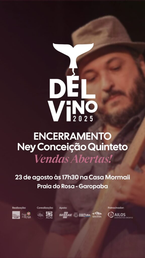 DEL VINO 2025: Evento enogastronômico na Praia do Rosa celebra encerramento no próximo sábado (23), com show do baixista Ney Conceição